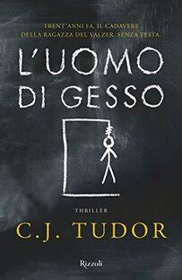 c j tudor l'uomo di gesso|L' uomo di gesso .